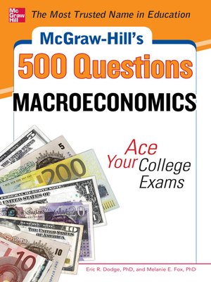 cover image of McGraw-Hill's 500 Macroeconomics Questions